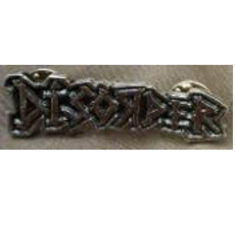 Disorder - Metal Badge